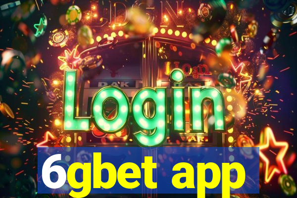 6gbet app