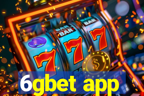 6gbet app