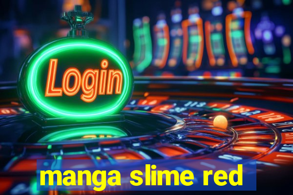 manga slime red
