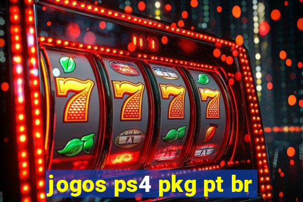 jogos ps4 pkg pt br