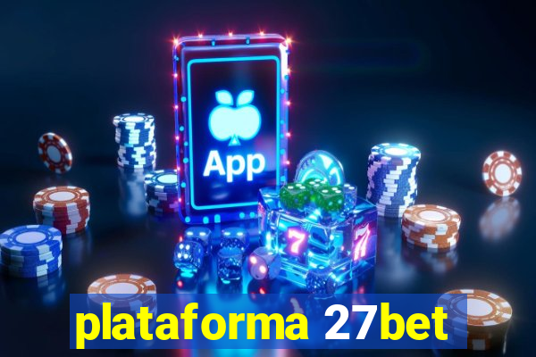 plataforma 27bet