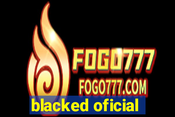 blacked oficial
