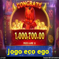 jogo eco ego