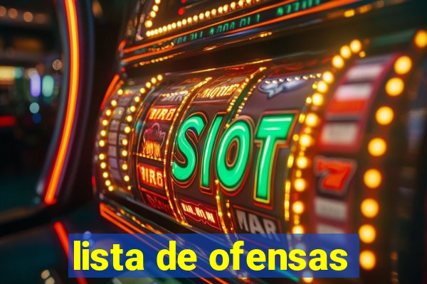 lista de ofensas