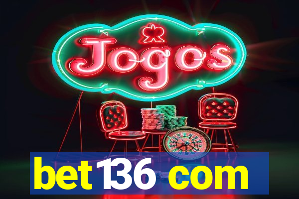 bet136 com