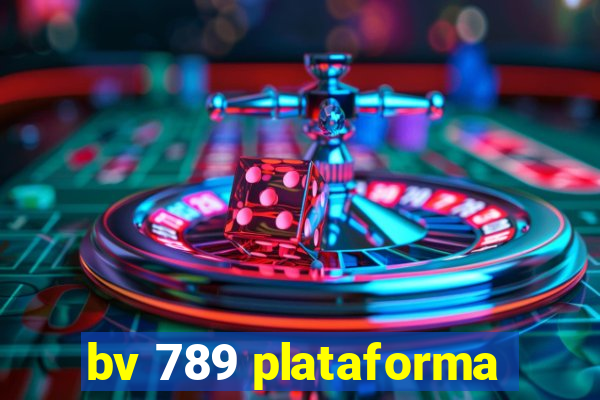 bv 789 plataforma