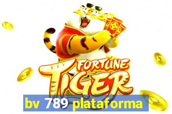 bv 789 plataforma