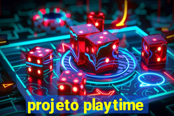 projeto playtime