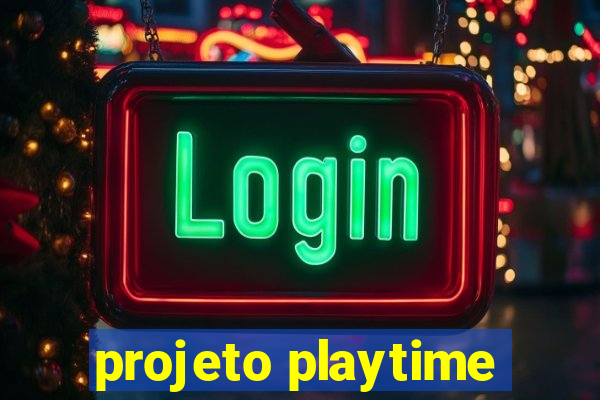 projeto playtime