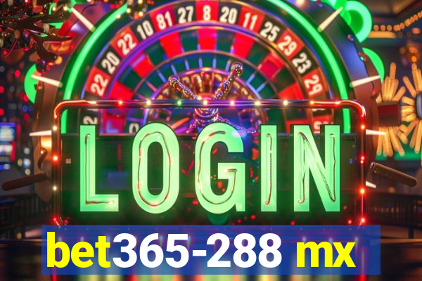 bet365-288 mx