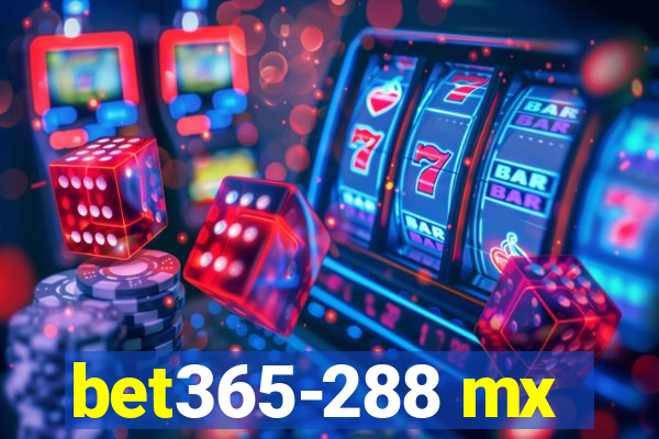 bet365-288 mx