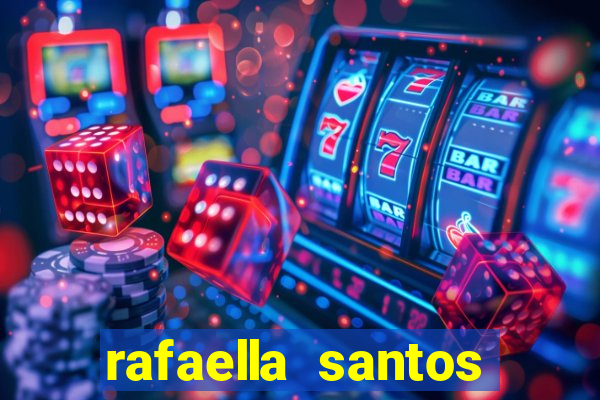 rafaella santos trans blog