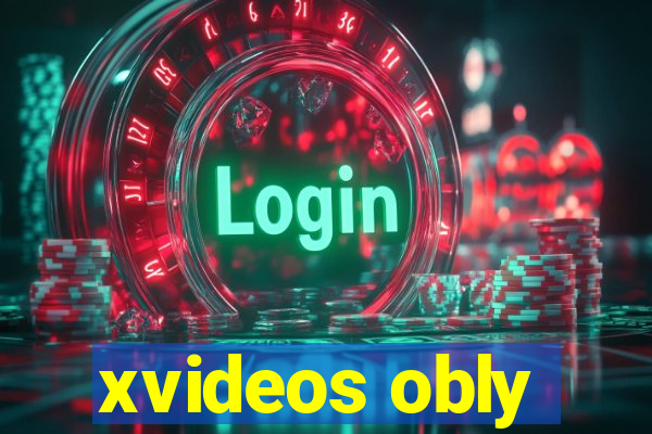 xvideos obly