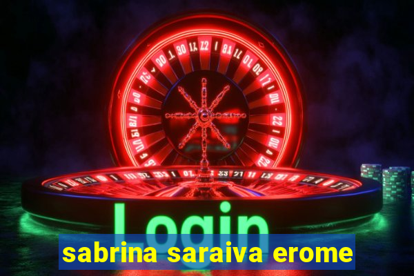 sabrina saraiva erome