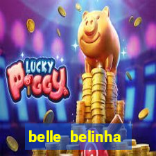 belle belinha privacy vazados