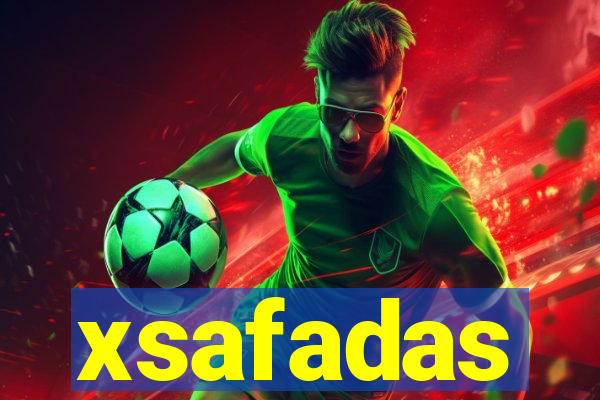 xsafadas