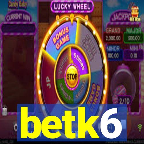 betk6