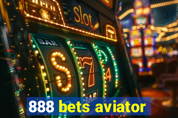 888 bets aviator
