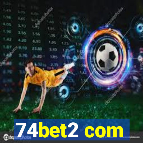 74bet2 com