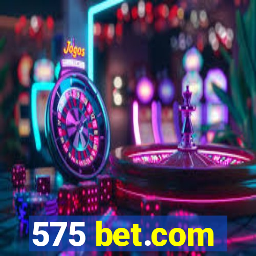 575 bet.com