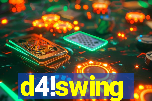 d4!swing
