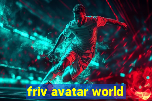friv avatar world