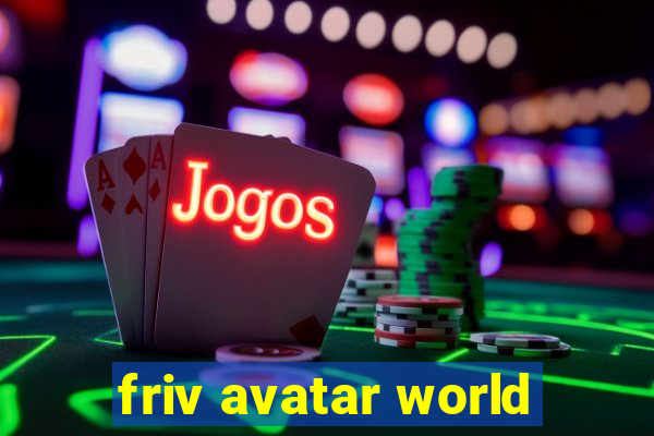 friv avatar world