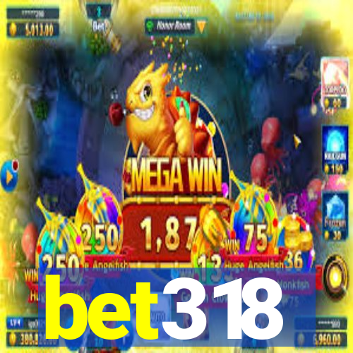 bet318