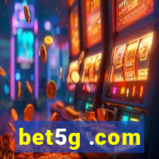 bet5g .com