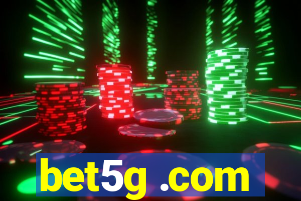 bet5g .com