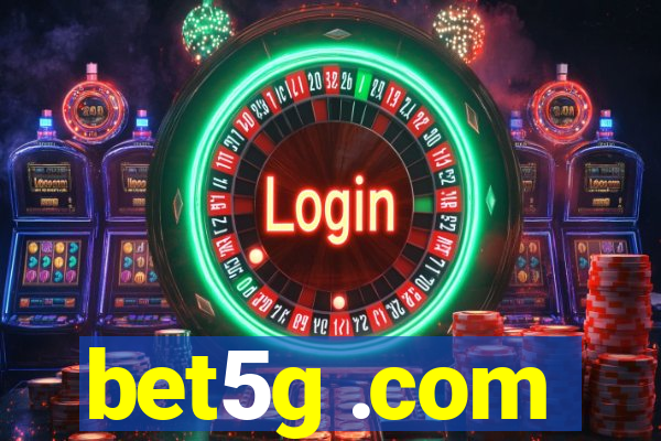 bet5g .com