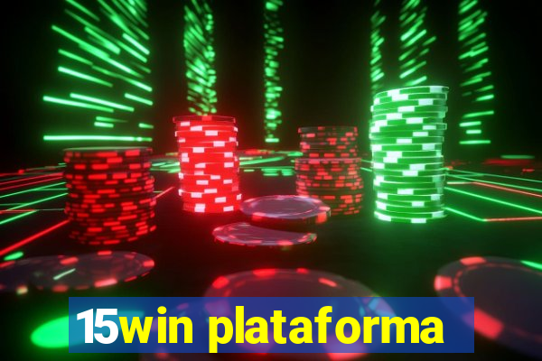 15win plataforma