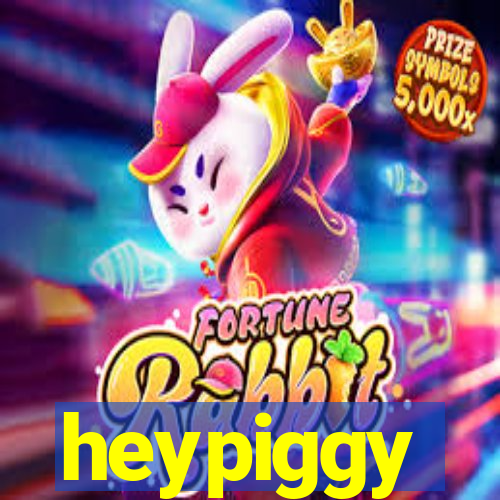 heypiggy