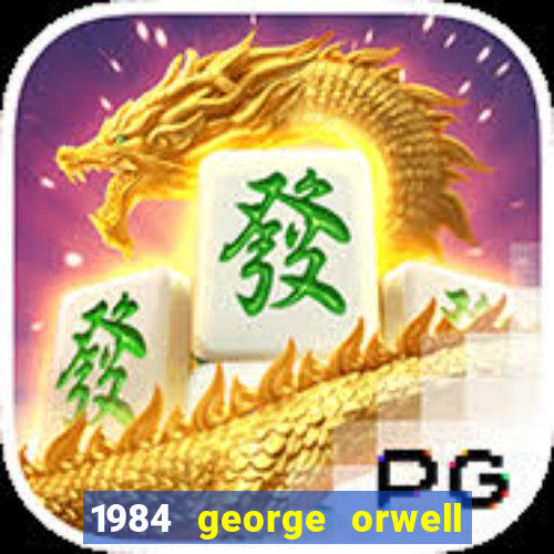 1984 george orwell pdf companhia das letras