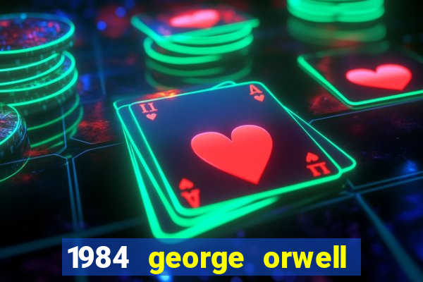 1984 george orwell pdf companhia das letras