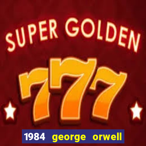 1984 george orwell pdf companhia das letras