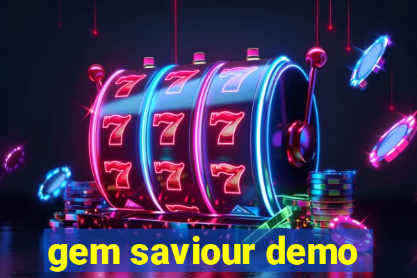gem saviour demo