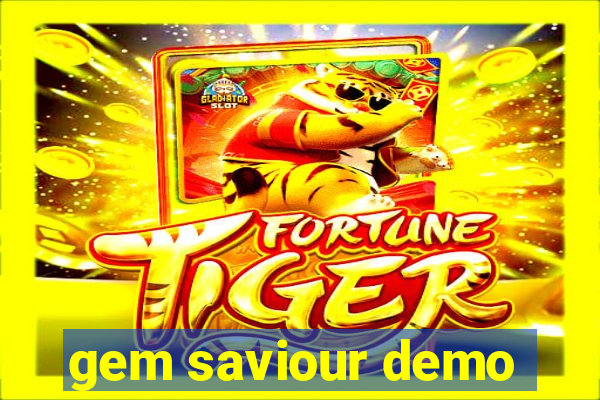gem saviour demo