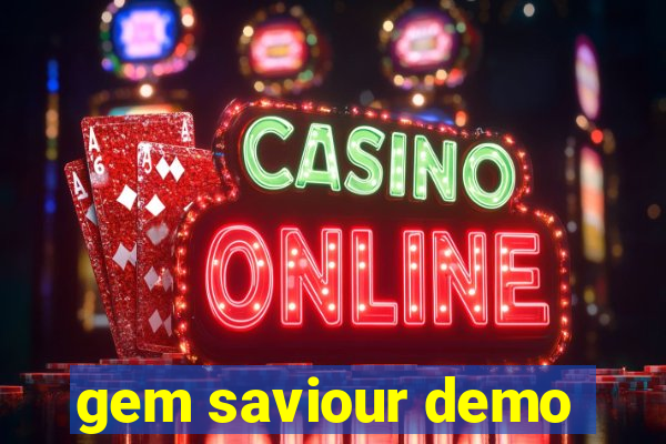 gem saviour demo