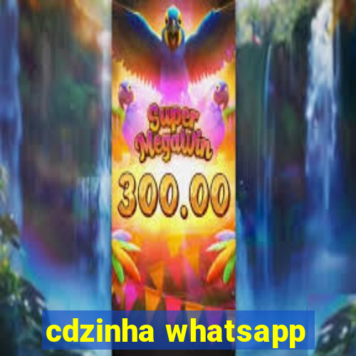 cdzinha whatsapp