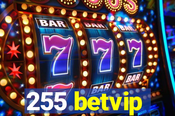 255 betvip