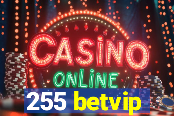 255 betvip