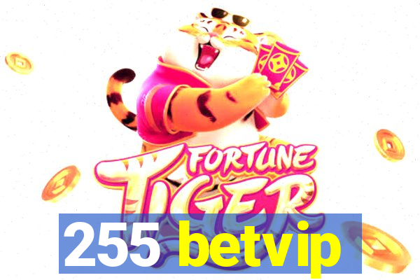 255 betvip