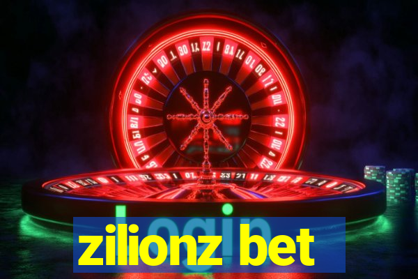 zilionz bet
