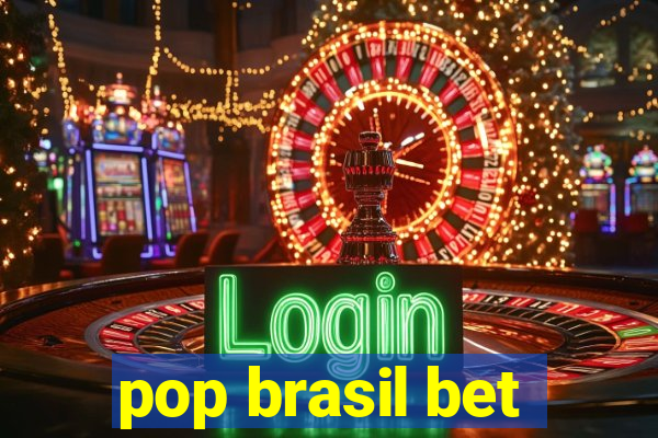 pop brasil bet