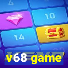 v68 game