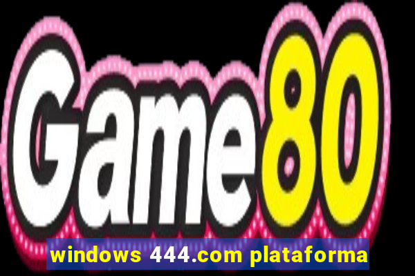 windows 444.com plataforma