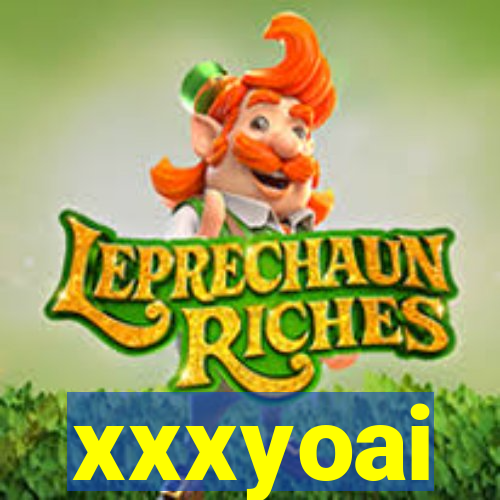 xxxyoai