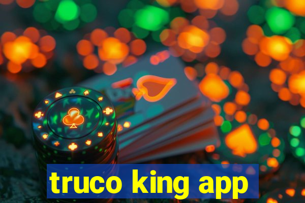truco king app