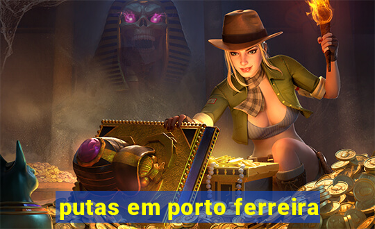 putas em porto ferreira